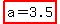 highlight%28a+=+3.5%29