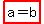 highlight%28a+=+b%29