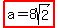 highlight%28a++=8sqrt%282%29%29