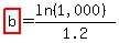 highlight%28b%29+=+%28ln+%28%221%2C000%22%29%29%2F1.2