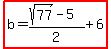 highlight%28b=%28sqrt%2877%29-5%29%2F2%2B6%29