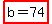 highlight%28b=+74%29
