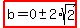 highlight%28b=0%2B-+2%2Asqrt%282%29%29