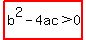 highlight%28b%5E2-4ac+%3E0%29