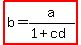 highlight%28b+=+a%2F%281+%2B+cd%29%29