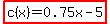 highlight%28c%28x%29=0.75x-5%29