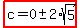 highlight%28c=0%2B-+2%2Asqrt%285%29%29
