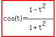 highlight%28cos%28t%29=%281-t%5E2%29%2F%281%2Bt%5E2%29%29