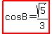 highlight%28cosB=sqrt%285%29%2F3%29