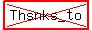 highlight%28cross%28Thsnks_to%29%29