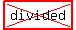 highlight%28cross%28divided%29%29