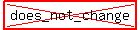 highlight%28cross%28does_not_change%29%29