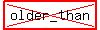 highlight%28cross%28older_than%29%29