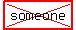 highlight%28cross%28someone%29%29