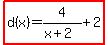 highlight%28d%28x%29=4%2F%28x%2B2%29%2B2%29
