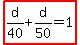 highlight%28d%2F40%2Bd%2F50=1%29