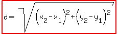highlight%28d=sqrt%28%28x%5B2%5D-x%5B1%5D%29%5E2%2B%28y%5B2%5D-y%5B1%5D%29%5E2%29%29