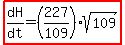 highlight%28dH%2Fdt=%28227%2F109%29sqrt%28109%29%29