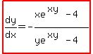 highlight%28dy%2Fdx=-%28xe%5E%28xy%29-4%29%2F%28ye%5E%28xy%29-4%29%29