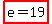 highlight%28e=19%29