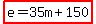 highlight%28e=35m%2B150%29