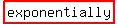highlight%28exponentially%29