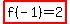 highlight%28f%28-1%29+=+2%29