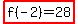 highlight%28f%28-2%29=28%29