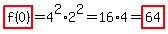 highlight%28f%280%29%29=4%5E2%2A2%5E2=16%2A4=highlight%2864%29