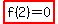 highlight%28f%282%29=0%29