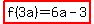 highlight%28f%283a%29=6a-3%29