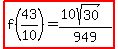 highlight%28f%2843%2F10%29=%2810sqrt%2830%29%29%2F949%29