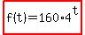 highlight%28f%28t%29=160%2A4%5Et%29