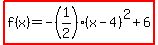highlight%28f%28x%29=-%281%2F2%29%28x-4%29%5E2%2B6%29