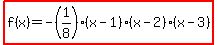 highlight%28f%28x%29=-%281%2F8%29%28x-1%29%28x-2%29%28x-3%29%29