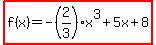 highlight%28f%28x%29=-%282%2F3%29x%5E3%2B5x%2B8%29