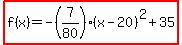 highlight%28f%28x%29=-%287%2F80%29%28x-20%29%5E2%2B35%29