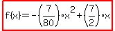 highlight%28f%28x%29=-%287%2F80%29x%5E2%2B%287%2F2%29x%29