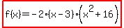 highlight%28f%28x%29=-2%28x-3%29%28x%5E2%2B16%29%29