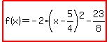 highlight%28f%28x%29=-2%28x-5%2F4%29%5E2-23%2F8%29