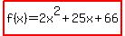 highlight%28f%28x%29=2x%5E2%2B25x%2B66%29
