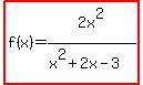 highlight%28f%28x%29=2x%5E2%2F%28x%5E2%2B2x-3%29%29