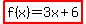 highlight%28f%28x%29=3x%2B6%29