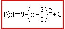 highlight%28f%28x%29=9%28x-2%2F3%29%5E2%2B3%29