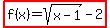 highlight%28f%28x%29=sqrt%28x-1%29-2%29