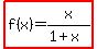 highlight%28f%28x%29=x%2F%281%2Bx%29%29