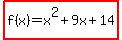 highlight%28f%28x%29=x%5E2%2B9x%2B14%29
