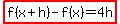 highlight%28f%28x%2Bh%29-f%28x%29=4h%29