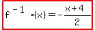 highlight%28f%5E%28-1%29%28x%29=-%28x%2B4%29%2F2%29