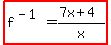 highlight%28f%5E%28-1%29=%287x%2B4%29%2Fx%29